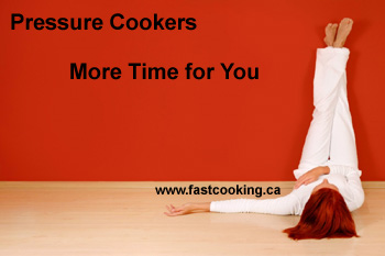 pressure cookers give your more time